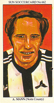 Arthur Mann Notts County 1978/79 the SUN Soccercards #662